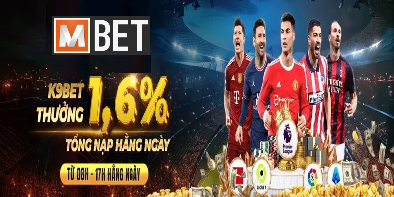 MBET liên tục tung ra nhiều chương trình khuyến mãi hấp dẫn