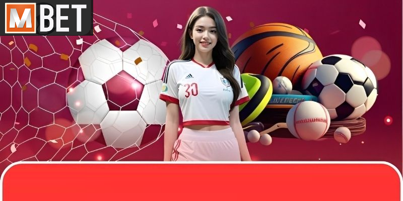 Nhà cái mở ra đa dạng bộ môn cá cược thể thao siêu hấp dẫn